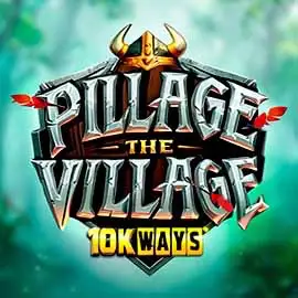 Pillage the Village 10K Ways